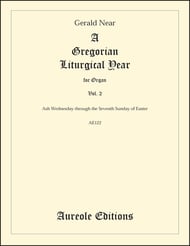 A Gregorian Liturgical Year #2 Ash Wednesday Through the Seventh Sunday of Easter Organ sheet music cover Thumbnail